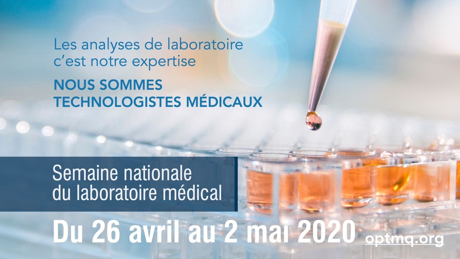 C'est la Semaine nationale du laboratoire médical