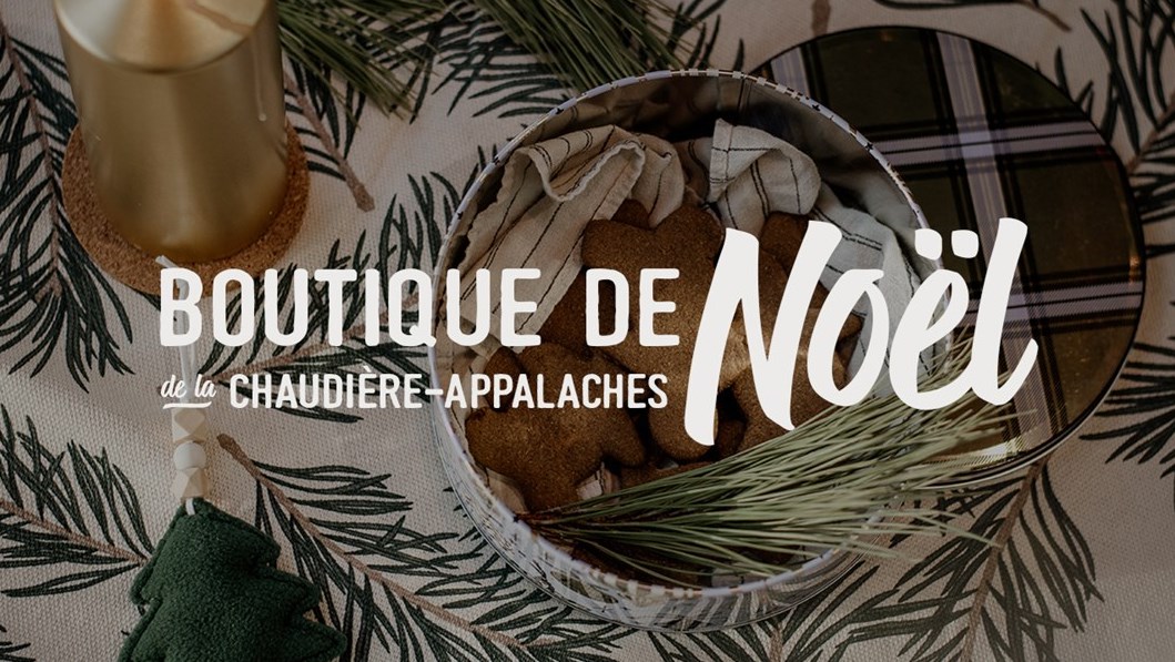 Tourisme Chaudière-Appalaches lance sa boutique de Noël en ligne