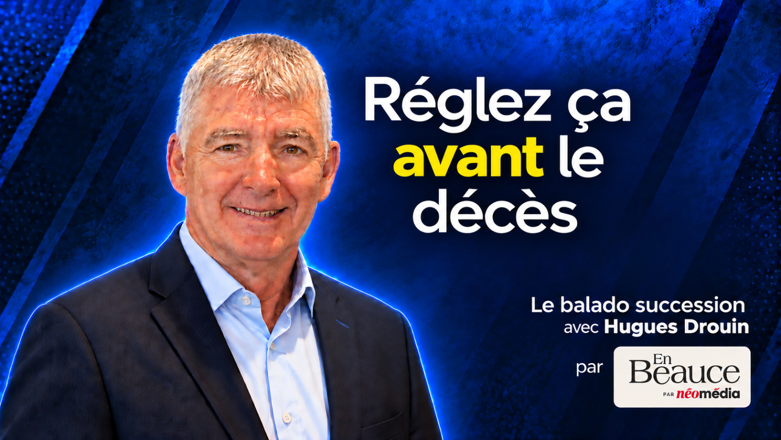 Bien préparer sa succession: Hugues Drouin invite la population à une conférence incontournable