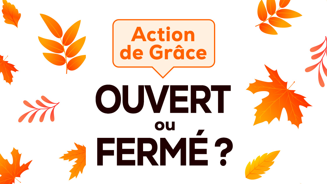Action de grâce: ouvert ou fermé?