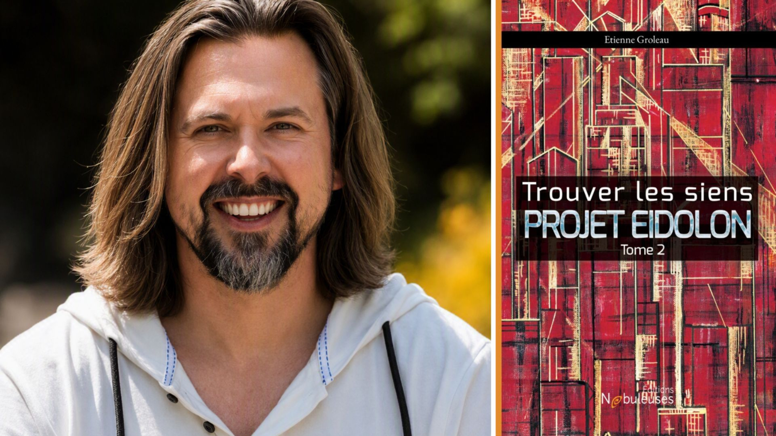 Etienne Groleau lance le deuxième tome de sa trilogie Projet Eidolon