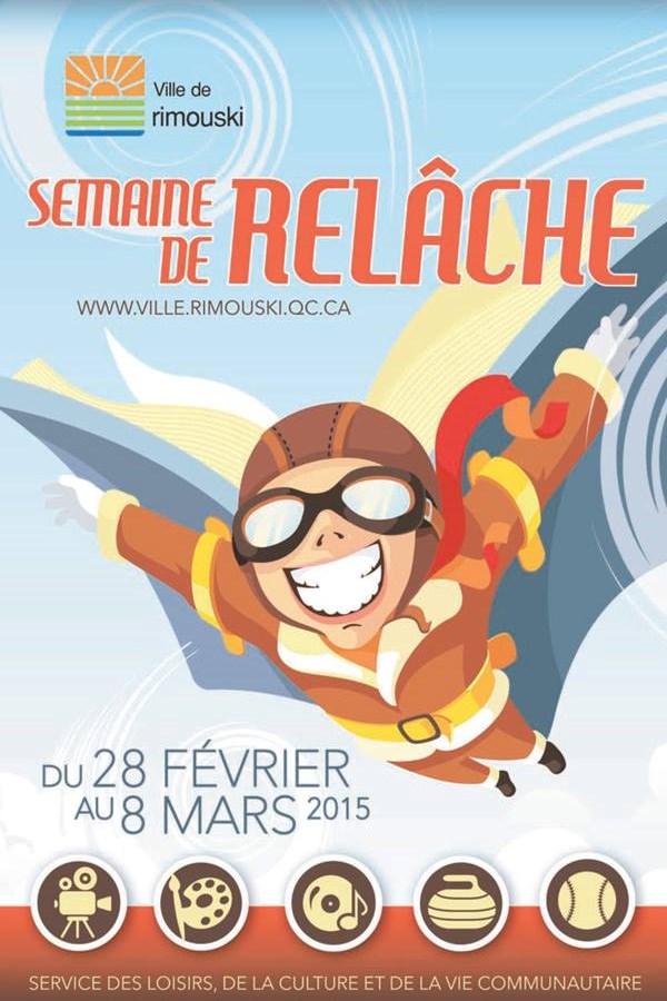 La Semaine de relâche, ça commence ce week-end