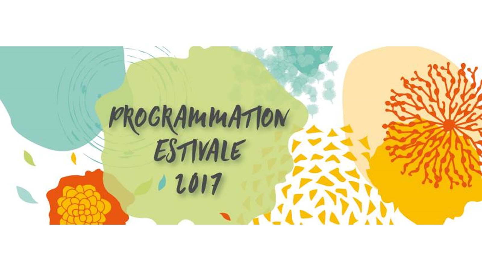 Programmation estivale des activités et spectacles 2017 : plusieurs nouveautés! 