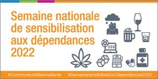 20 au 26 novembre : Semaine nationale de sensibilisation aux dépendances