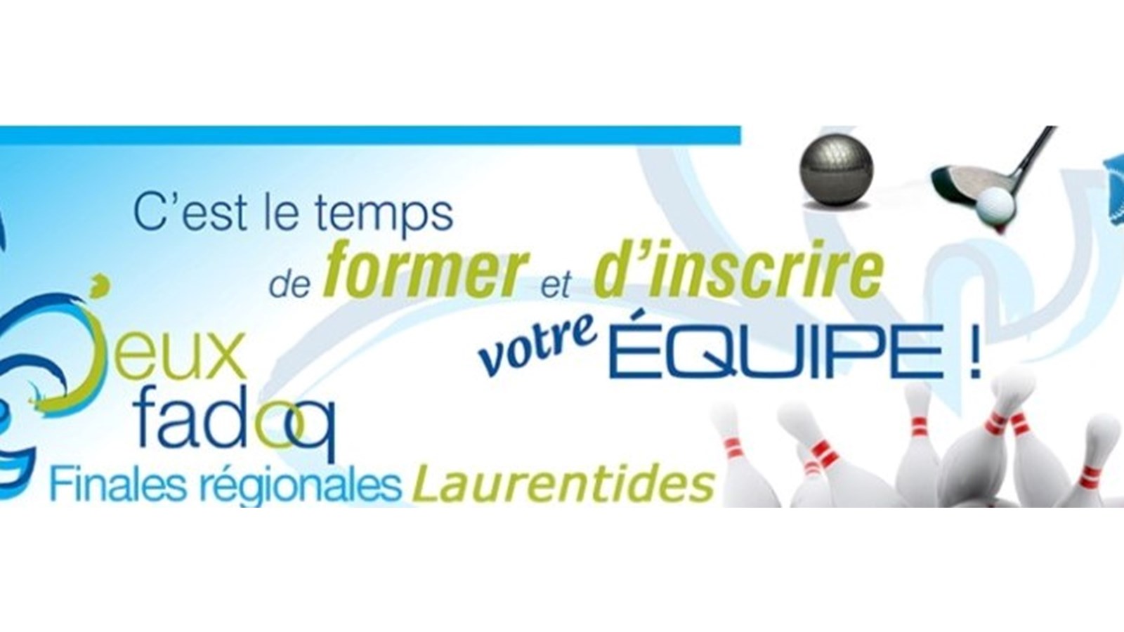 La 22e édition des Jeux FADOQ Laurentides est officiellement lancée! 